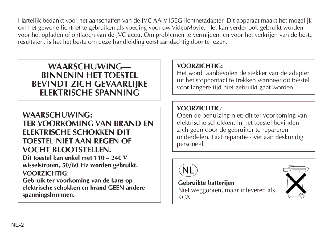 JVC AA V15EG manual Voorzichtig 