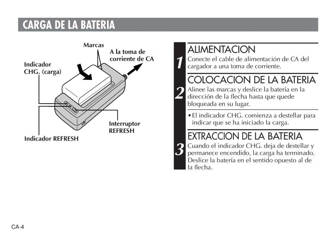 JVC AA V15EG manual Carga DE LA Bateria, Alimentacion, Colocacion DE LA Bateria, Extraccion DE LA Bateria 