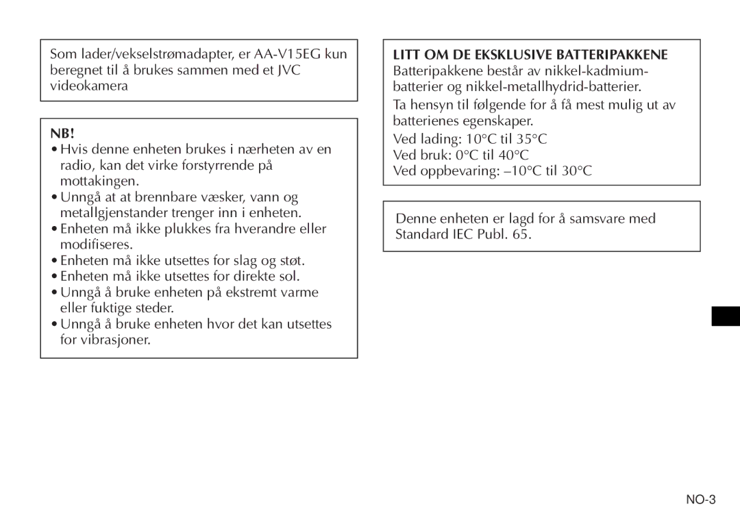 JVC AA V15EG manual Enheten må ikke plukkes fra hverandre eller modifiseres 