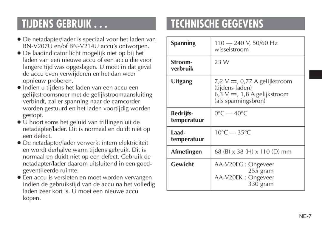 JVC AA-V20EG/EK manual Tijdens Gebruik, Technische Gegevens 