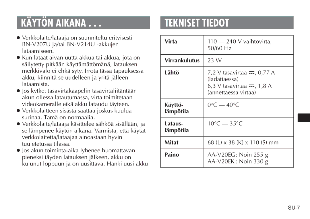 JVC AA-V20EG/EK manual Käytön Aikana, Tekniset Tiedot 