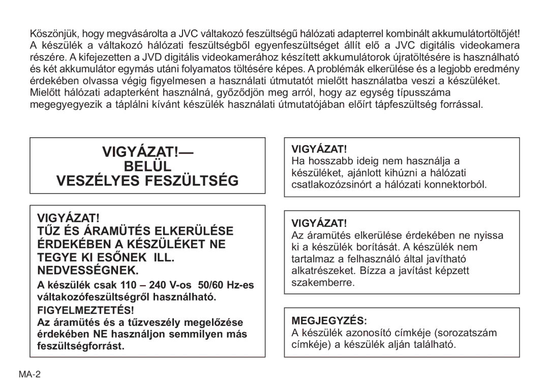 JVC AA-V20EG/EK manual Vigyázat Belül Veszélyes Feszültség, Figyelmeztetés, Megjegyzés 