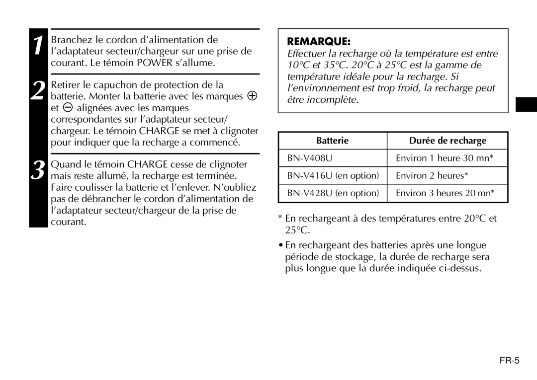 JVC AA-V40EG, AA-V40EK manual En rechargeant à des températures entre 20C et 25C, Batterie Durée de recharge 