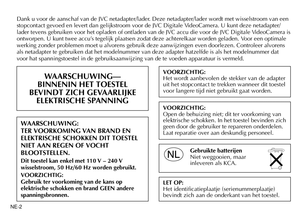 JVC AA-V40EK, AA-V40EG manual Voorzichtig, Let Op 