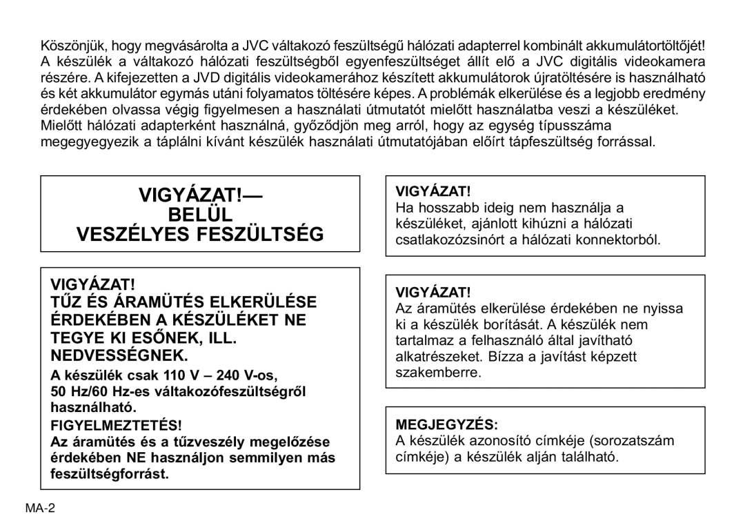 JVC AA-V40EK, AA-V40EG manual Vigyázat Belül Veszélyes Feszültség, Figyelmeztetés, Megjegyzés 