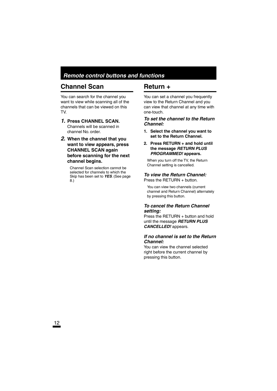 JVC AV-14A10,AV-14F10, AV-20N10, AV-21A10, AV-21D10, AV-21F10 specifications Channel Scan, Return + 