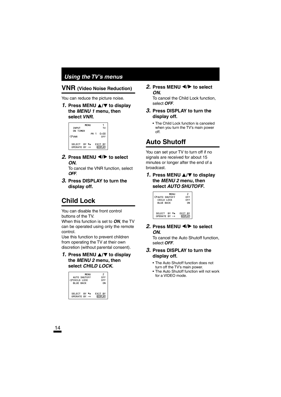 JVC AV-14FTT2, AV-21DTT2, AV-21LTT1 Child Lock, Auto Shutoff, VNR Video Noise Reduction, Press Menu / to select on 