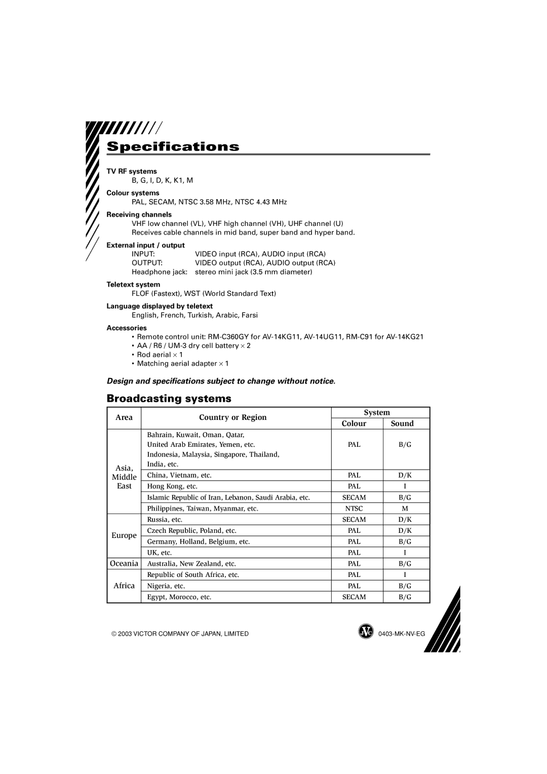 JVC AV-14KG11, AV-14KG21, AV-14UG11 specifications Specifications, Broadcasting systems 