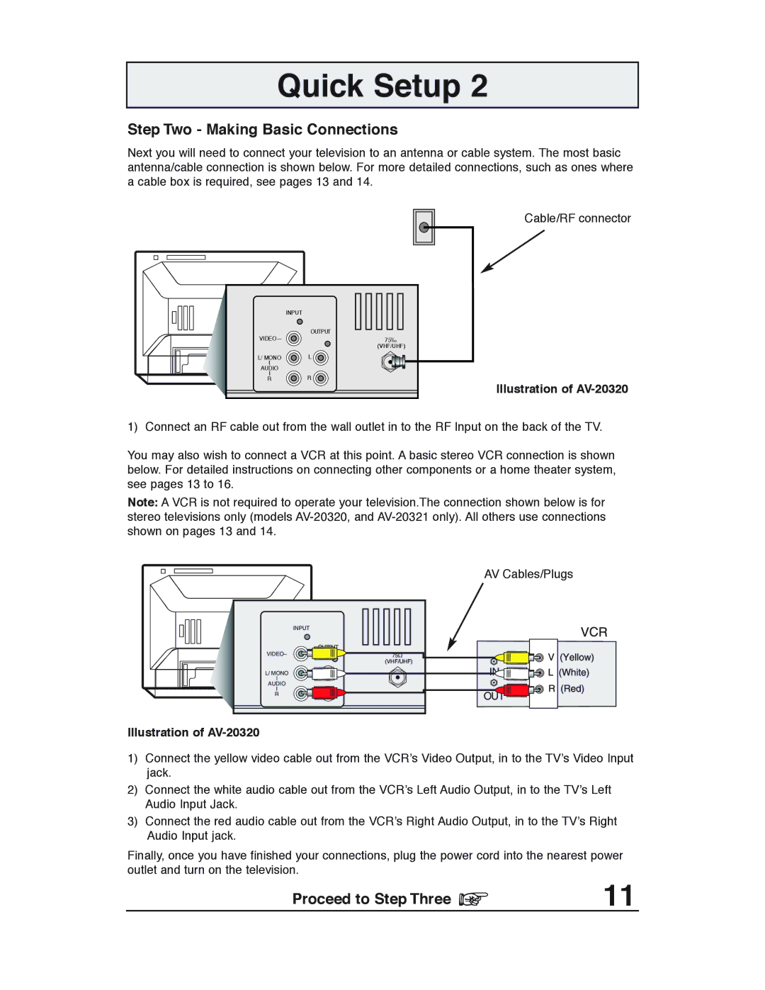 JVC C-13310, C-13311, AV 20321, AV 20320 Step Two Making Basic Connections, Proceed to Step Three, Illustration of AV-20320 