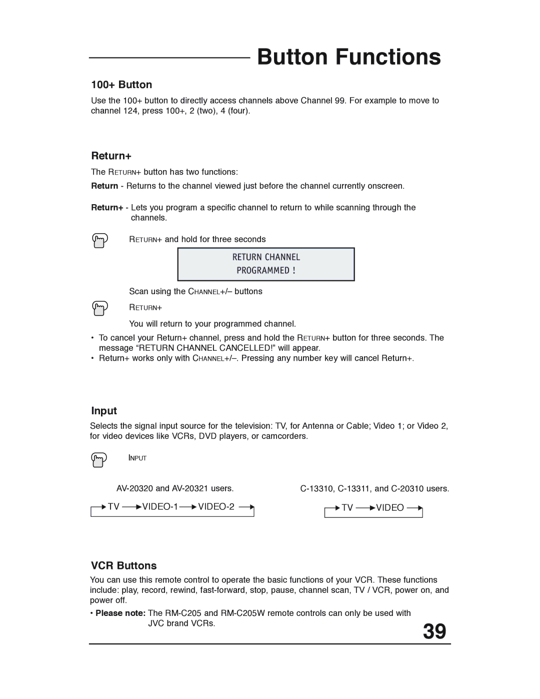 JVC AV-20320, AV-20321, C-20310, C-13310, C-13311, AV 20321, AV 20320 manual 100+ Button, Return+, Input, VCR Buttons 