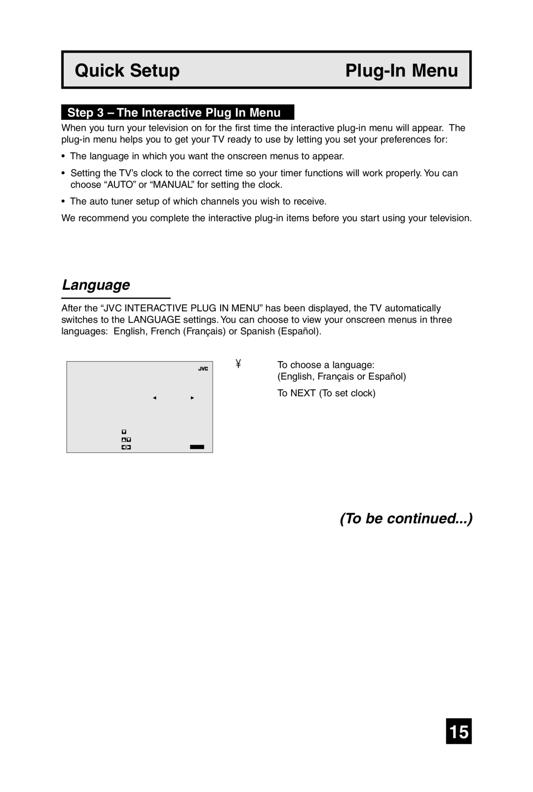 JVC AV-20F475 manual Language, To be, Interactive Plug In Menu 