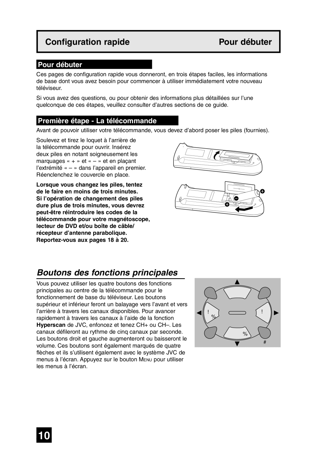 JVC AV-20F475 manual Boutons des fonctions principales, Pour débuter, Première étape La télécommande 