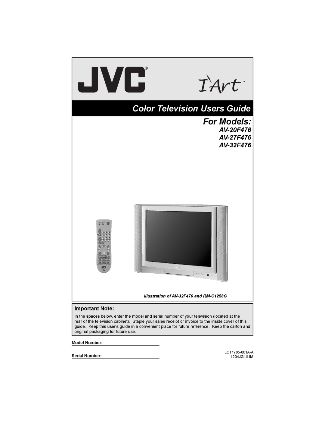 JVC AV 20F476, AV 32F476 manual AV-20F476 AV-27F476 AV-32F476, Important Note, Model Number Serial Number 