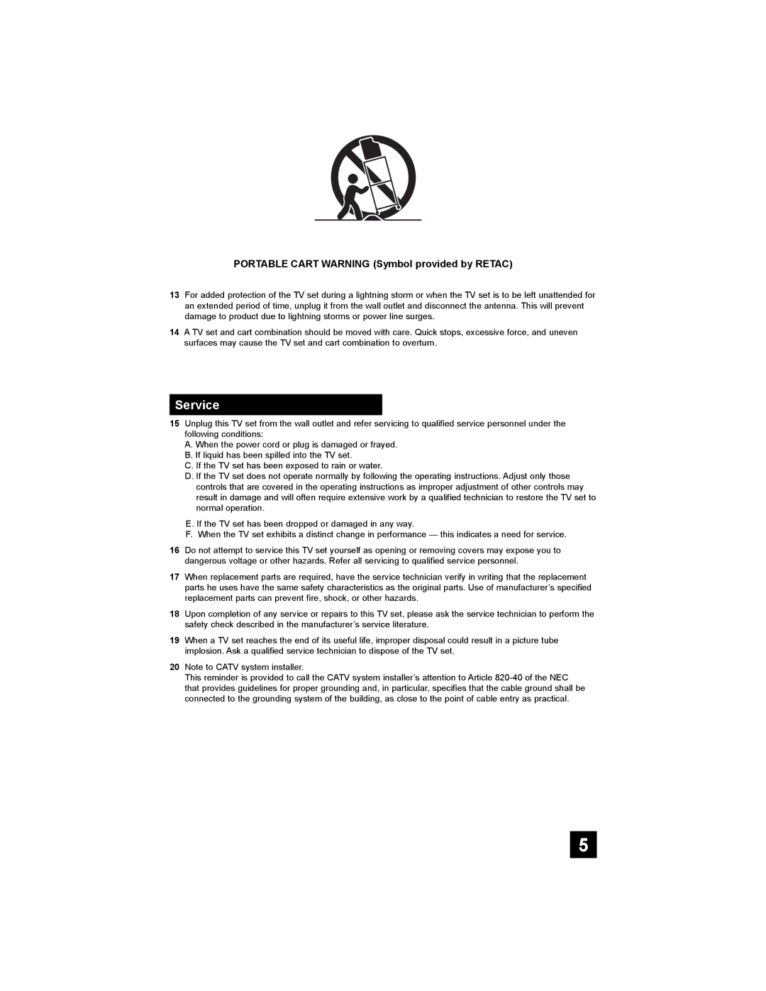 JVC AV-20F476, AV-27F476, AV-32F476, AV 32F476, AV 20F476 manual Service, Portable Cart Warning Symbol provided by Retac 