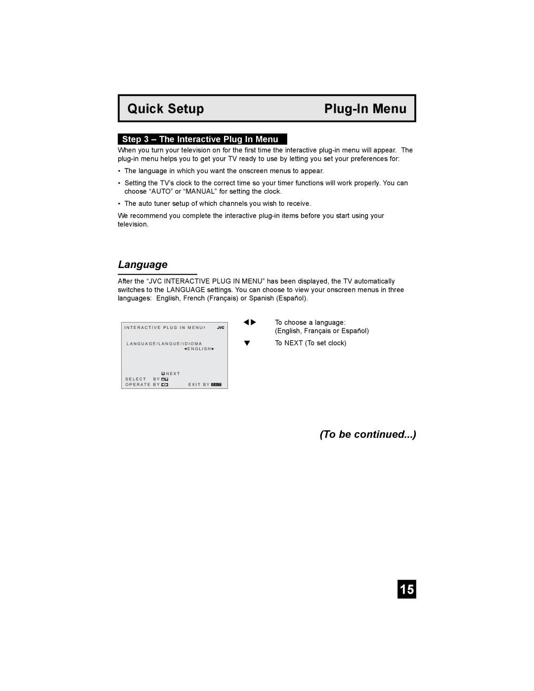 JVC AV 20FA44 manual Language, To be, Interactive Plug In Menu 