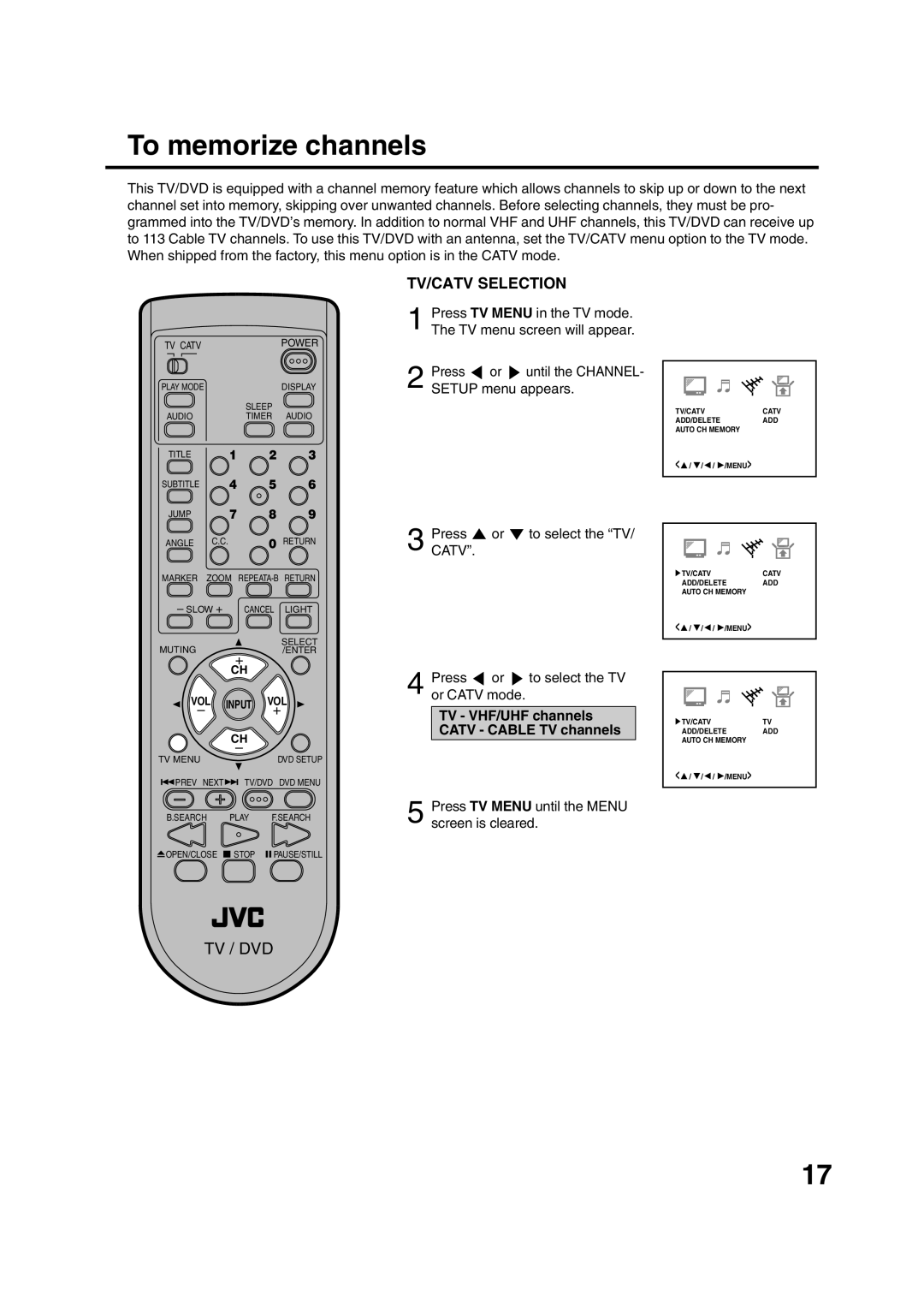 JVC AV-20FD24 manual To memorize channels, TV VHF/UHF channels Catv Cable TV channels 