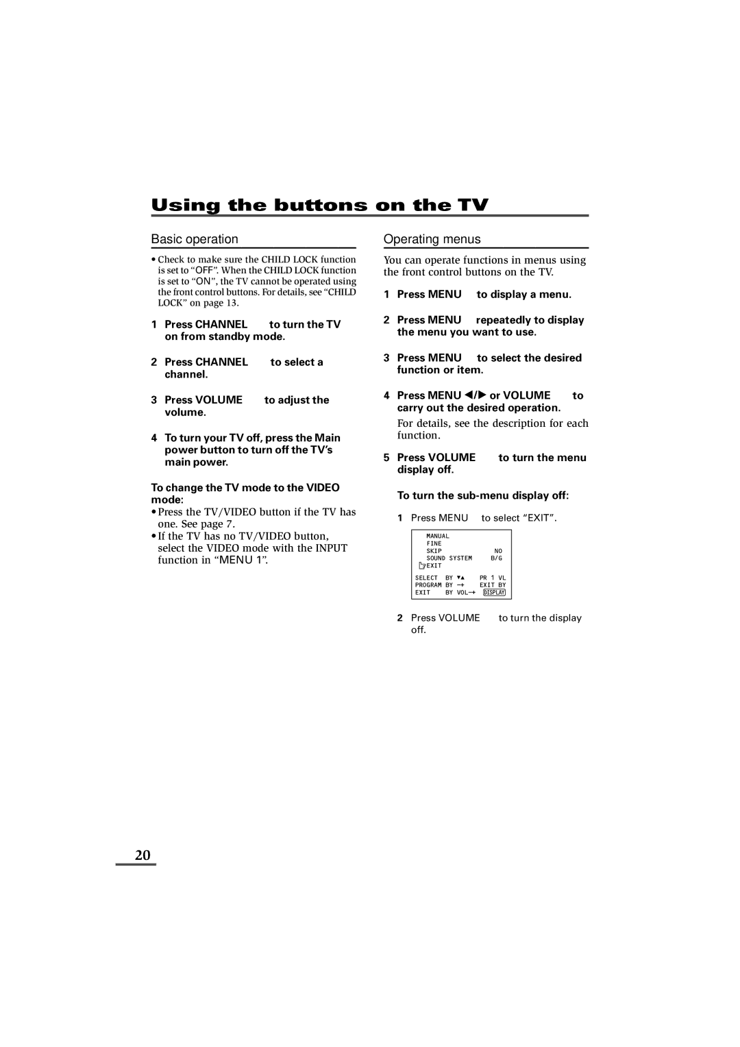 JVC AV-25K83, AV-20N83, AV-21D83 specifications Using the buttons on the TV, Basic operation, Operating menus 