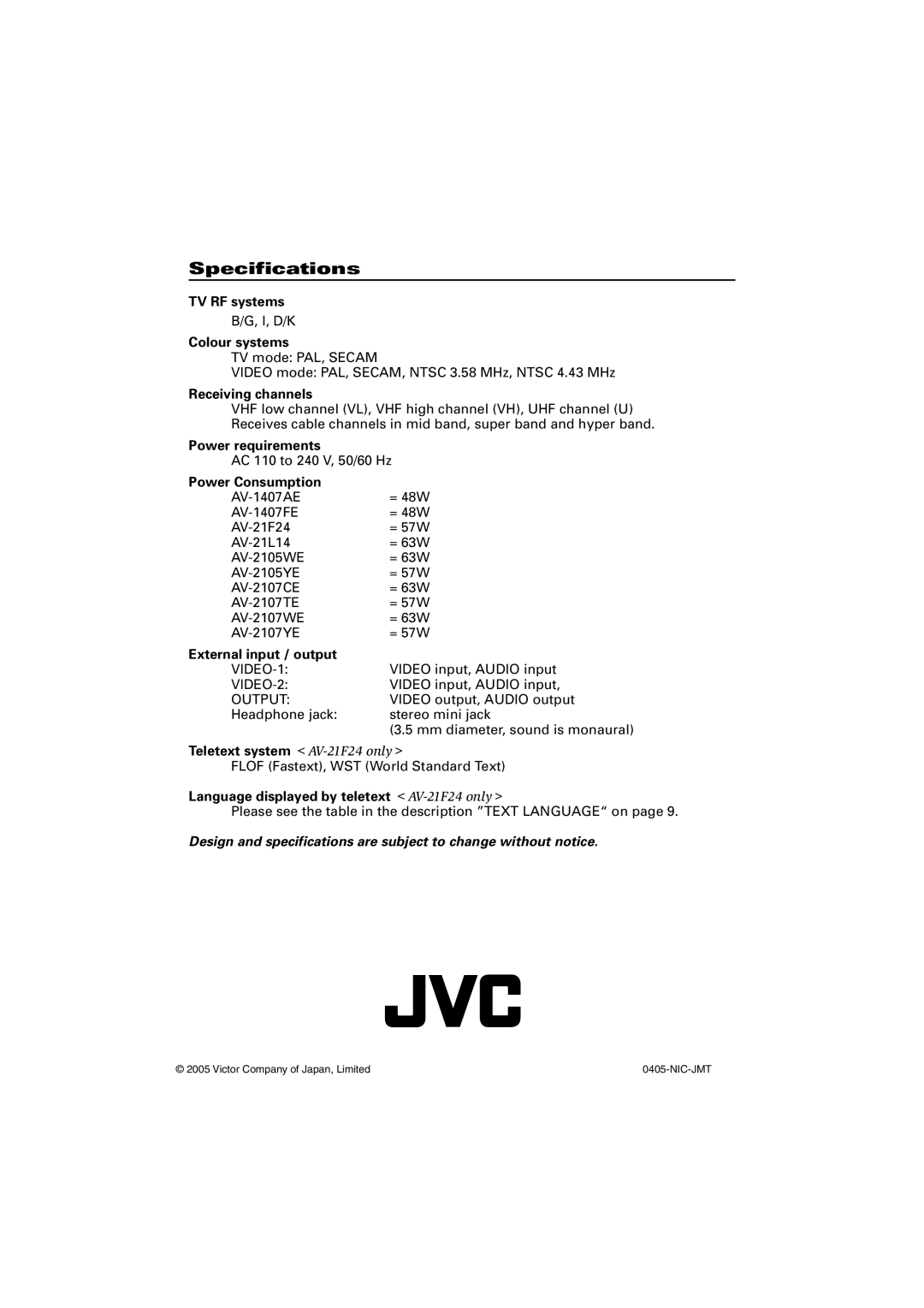 JVC AV-2107CE, AV-2107TE, AV-2105WE, AV-2107YE, AV-2107WE, AV-1407AE, AV-1407FE specifications Specifications 