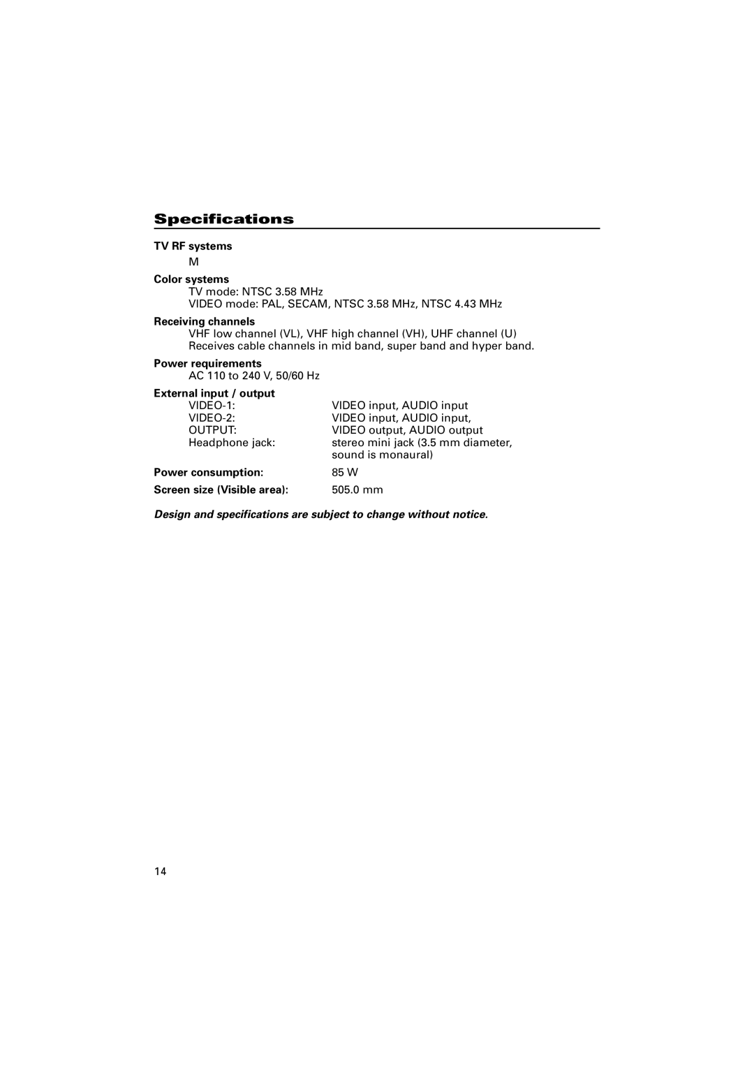 JVC AV-21CN14 Specifications, TV RF systems Color systems, Receiving channels, Power requirements, External input / output 