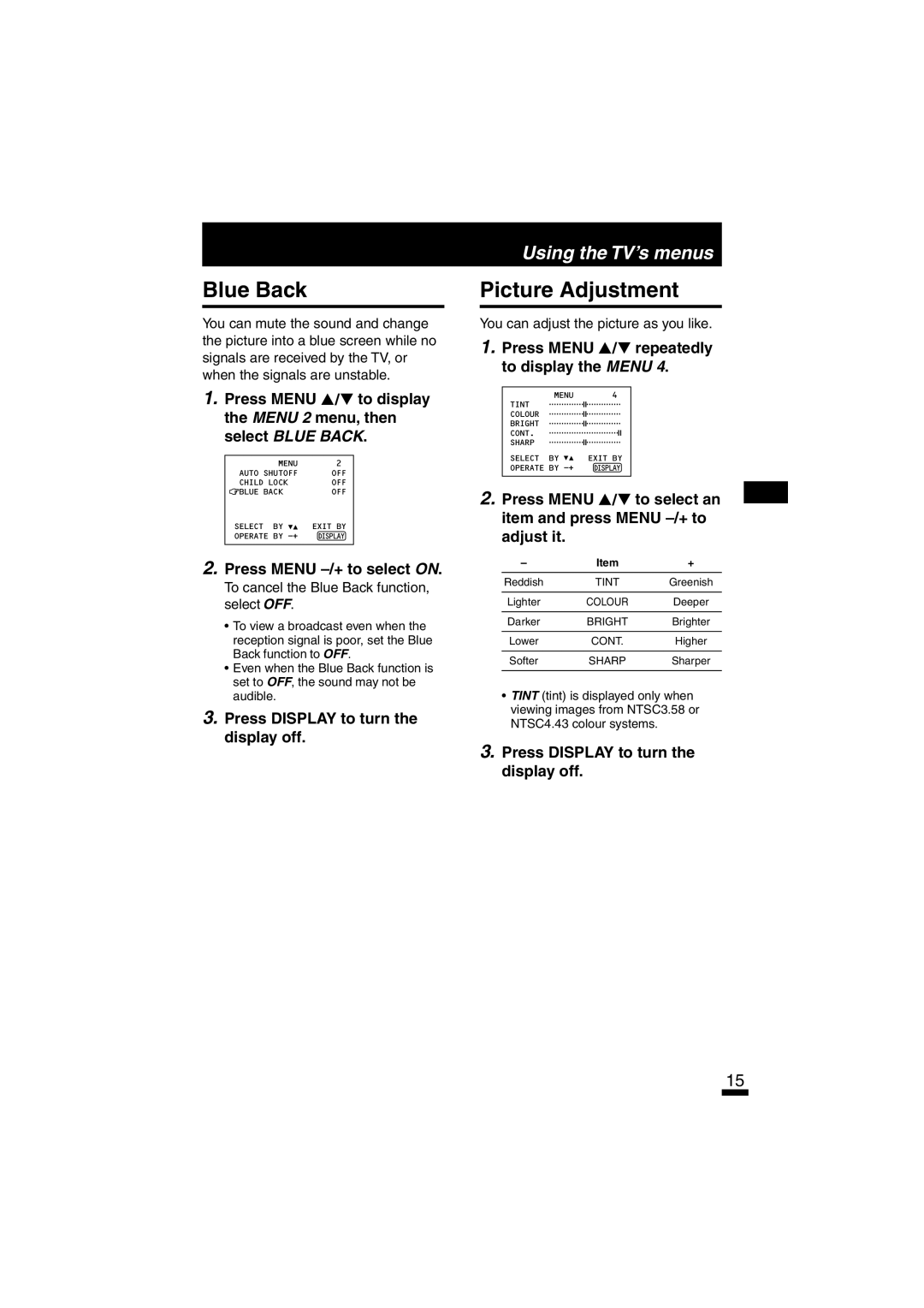 JVC AV-14FTG2, AV-21DM10, AV-21DTG2, AV-21LTG1 Blue Back, Picture Adjustment, Press Menu / repeatedly to display the Menu 