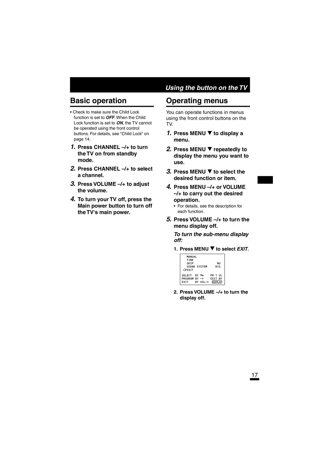 JVC AV-21DTG2, AV-21DM10, AV-21LTG1 Basic operation, Operating menus, Press Volume -/+ to turn the menu display off 