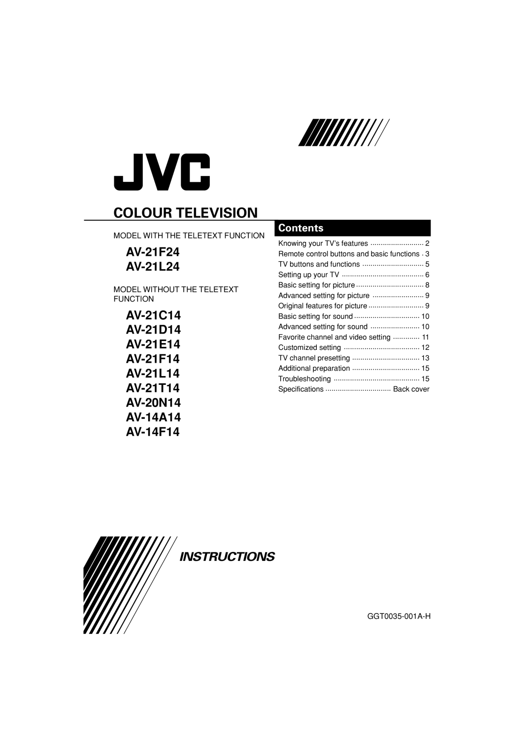 JVC AV-20N14, AV-21F24, AV-21F14, AV-21E14, AV-21C14, AV-21D14, AV-21T14, AV-21L14, AV-21L24 specifications Colour Television 