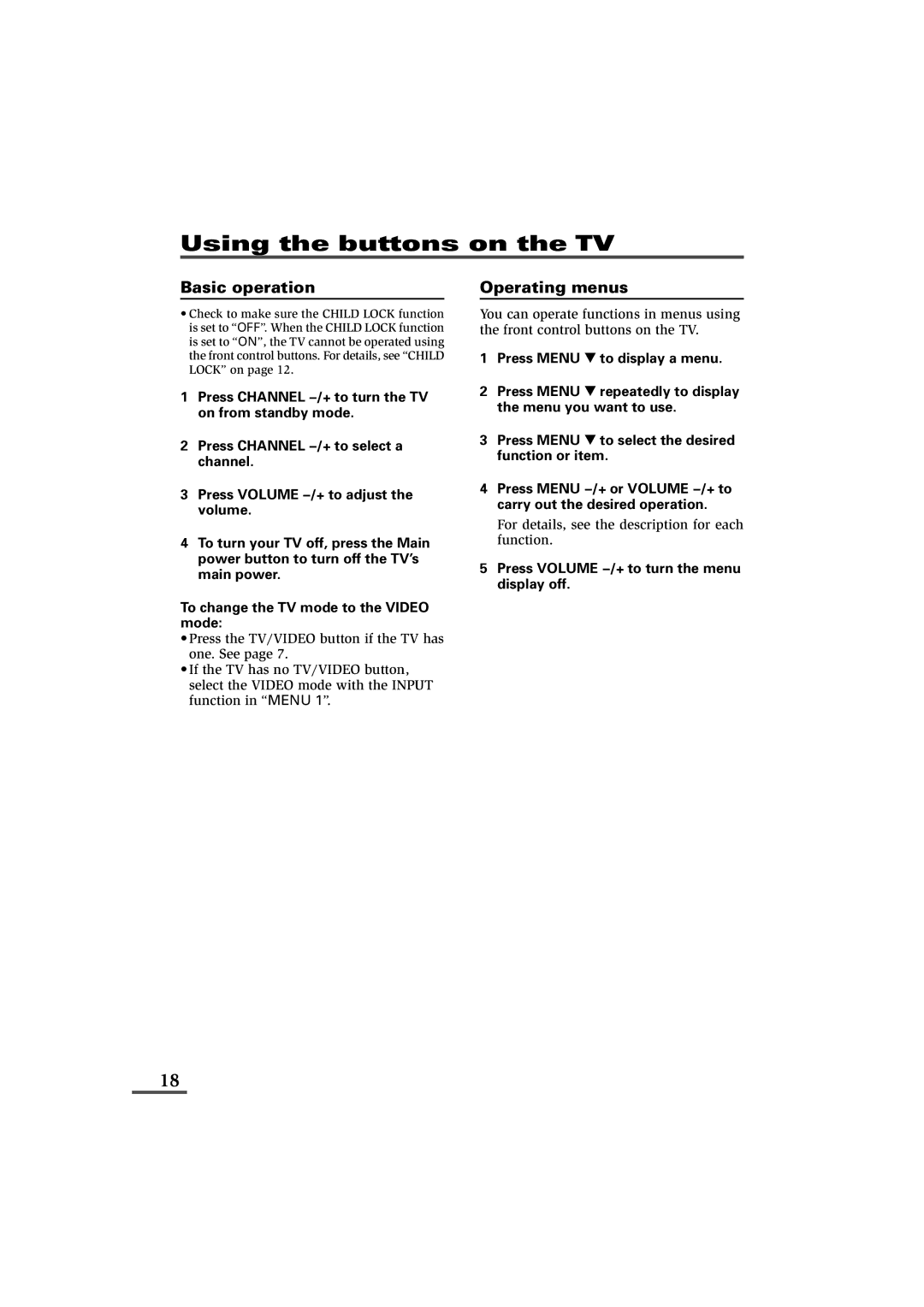 JVC AV-21L11, AV-21L31, AV-25L31, AV-29L31, AV-21L31B, AV-25L31B, AV-29L31B Using the buttons on the TV, Basic operation 