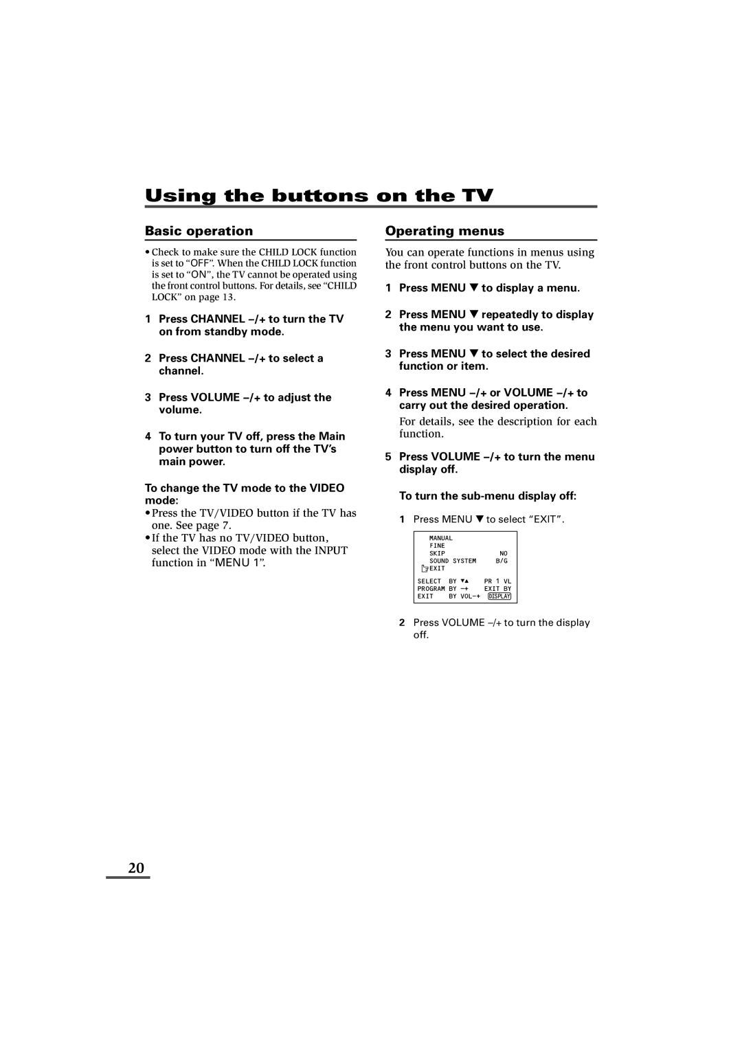 JVC AV-21L81, AV-25L81, AV-29L81, AV-21L81B, AV-25L81B, AV-29L81B Using the buttons on the TV, Basic operation 