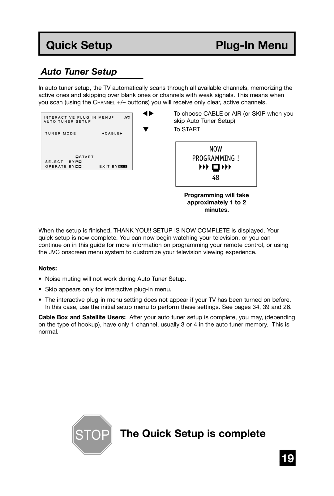 JVC AV 32430, AV 32432, AV 27432, AV 27D104, AV 27430 Auto Tuner Setup, Programming will take approximately 1 to 2 minutes 