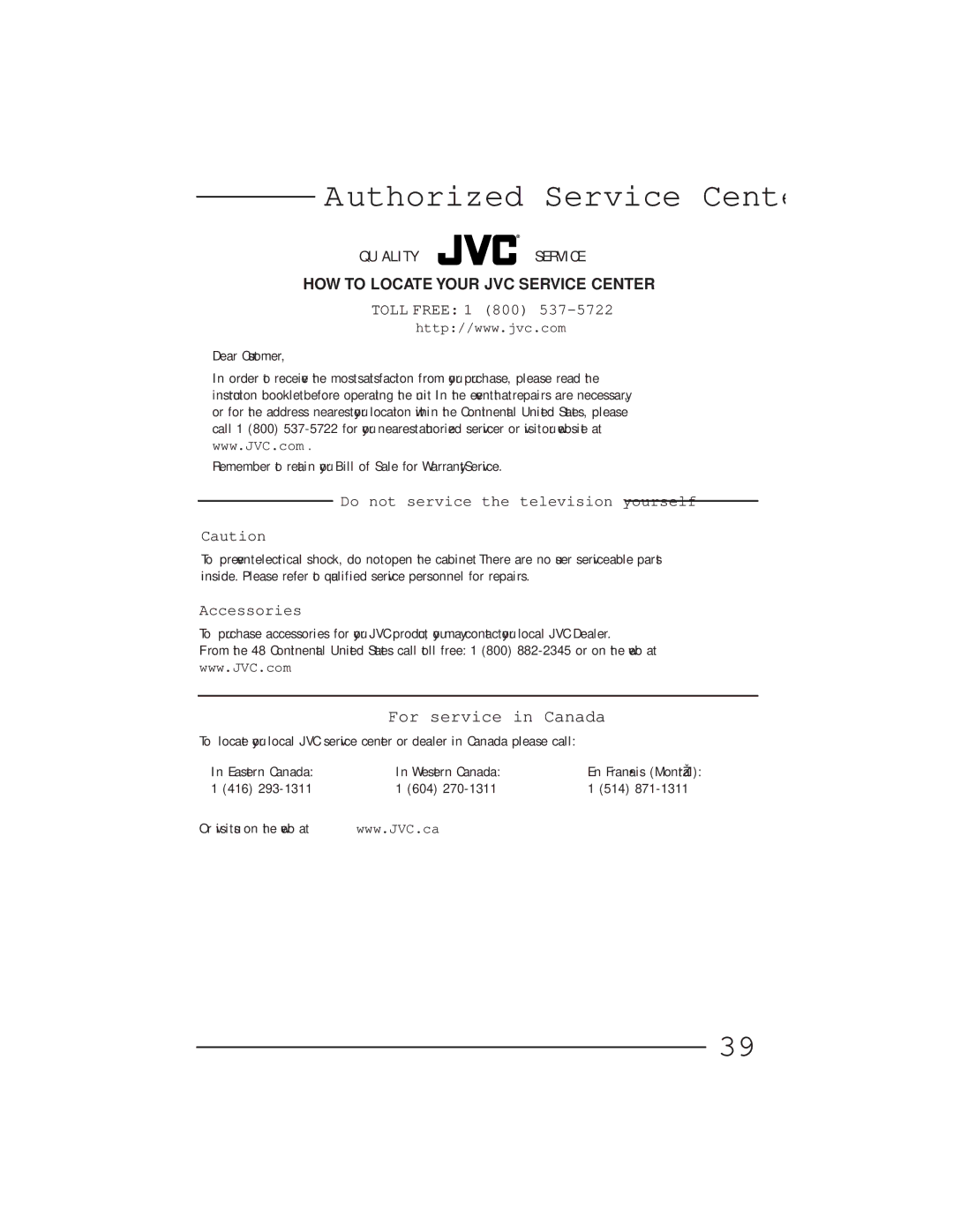 JVC AV-27GFH manual Authorized Service Centers, Toll Free 1 800, Do not service the television yourself, Accessories 