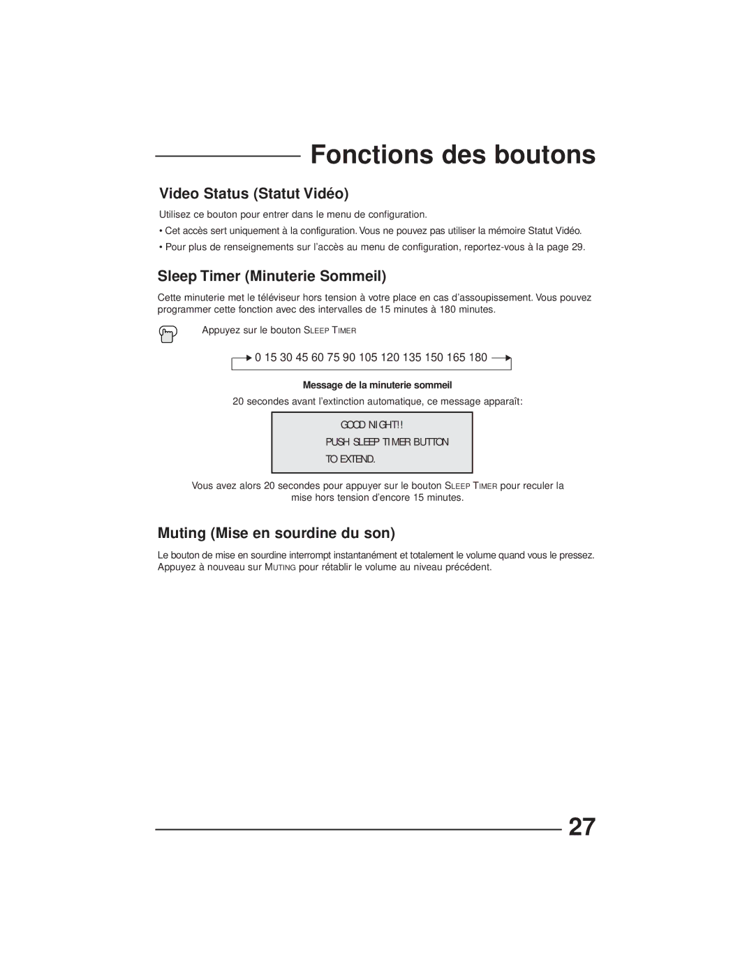 JVC AV-27GFH manual Video Status Statut Vidéo, Sleep Timer Minuterie Sommeil, Muting Mise en sourdine du son 