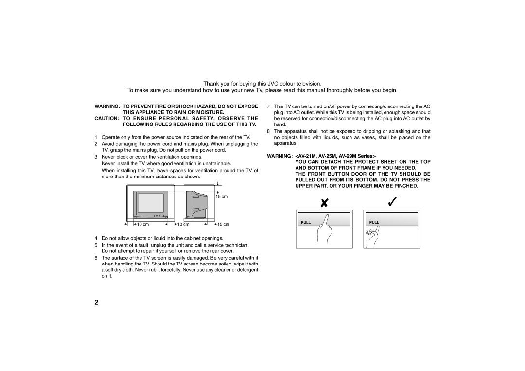 JVC AV-29MS16, AV-29SS16, AV-25MS16, AV-21MS16 specifications Do not allow objects or liquid into the cabinet openings 