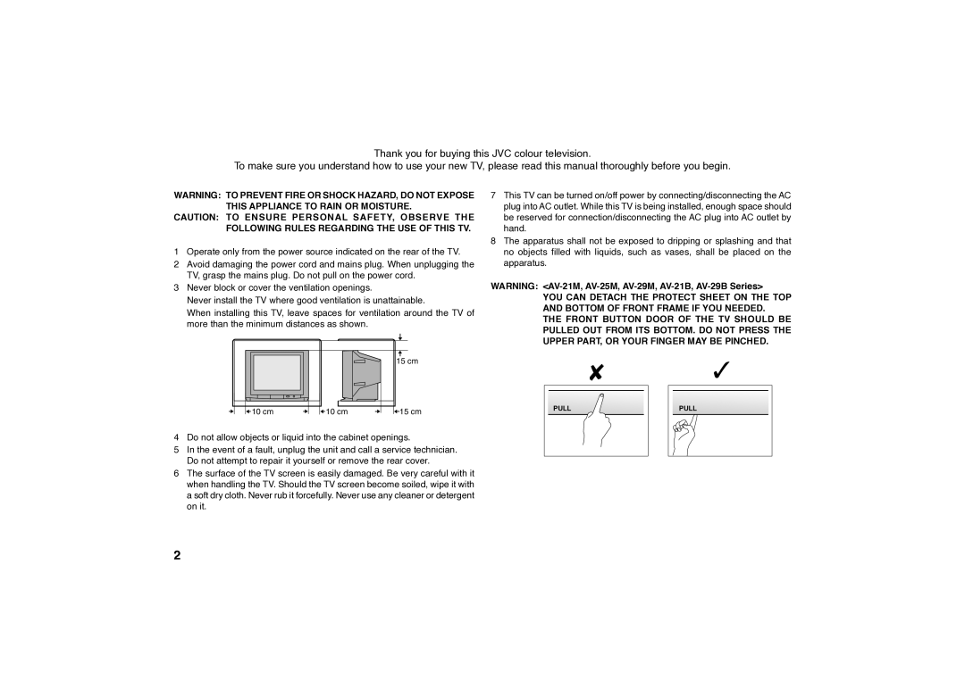 JVC AV-29MS16, AV-29SS16, AV-25MS16, AV-21MS16 specifications Do not allow objects or liquid into the cabinet openings 