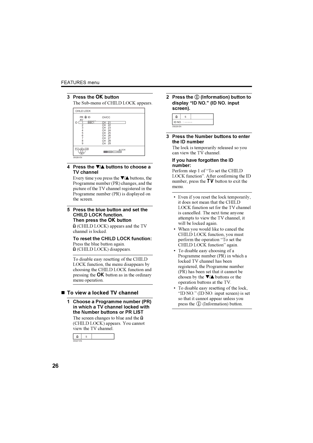 JVC AV-32H5SA „ To view a locked TV channel, Press the 6 buttons to choose a TV channel, To reset the Child Lock function 