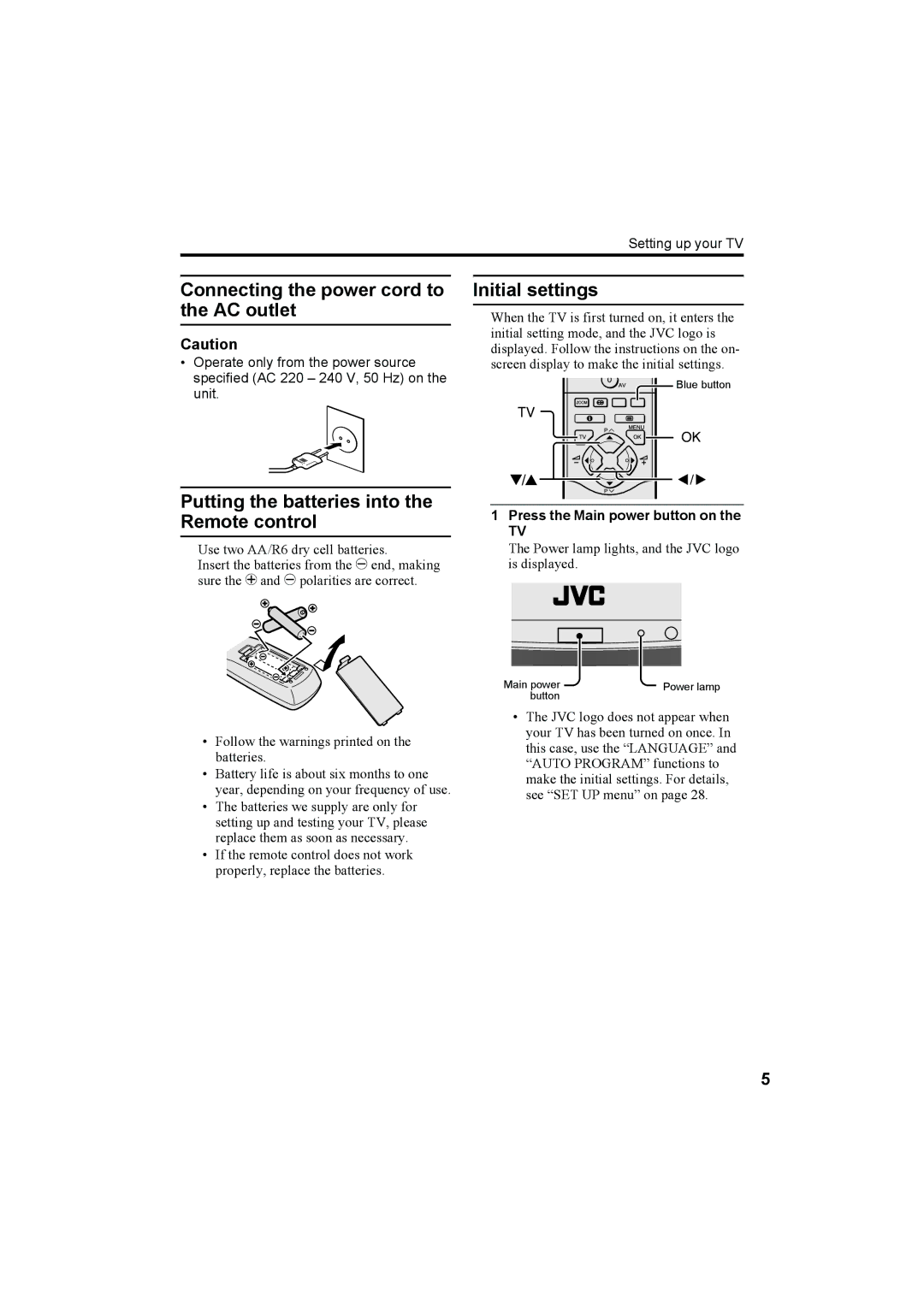 JVC AV-32H5SA Connecting the power cord to the AC outlet, Putting the batteries into the Remote control, Initial settings 