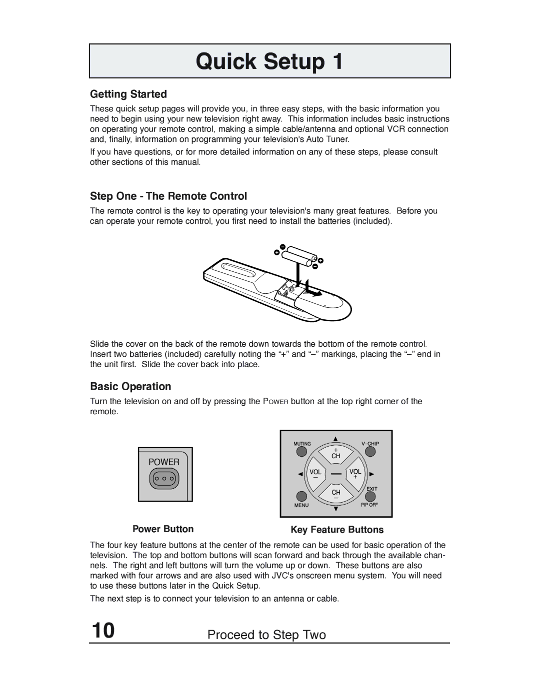JVC AV 32P903 manual Quick Setup, Step One The Remote Control, Basic Operation, Key Feature Buttons 