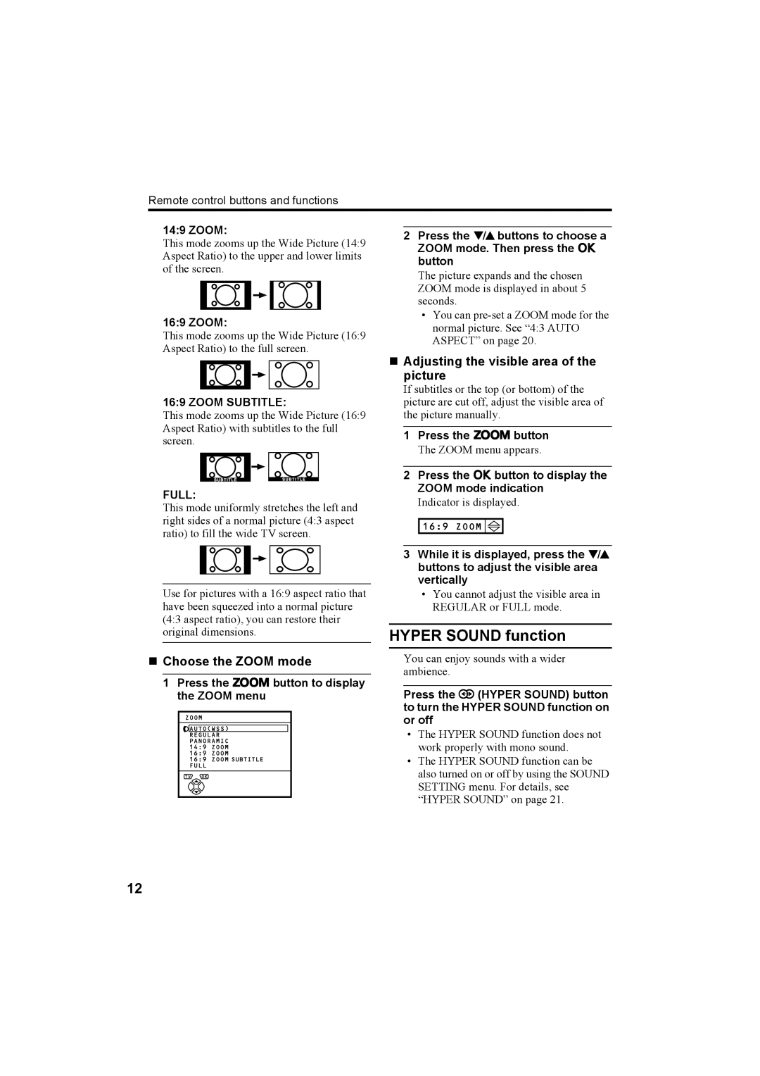 JVC AV-28R370KE, AV-32R370KE specifications Hyper Sound function, Press the abutton to display the Zoom mode indication 