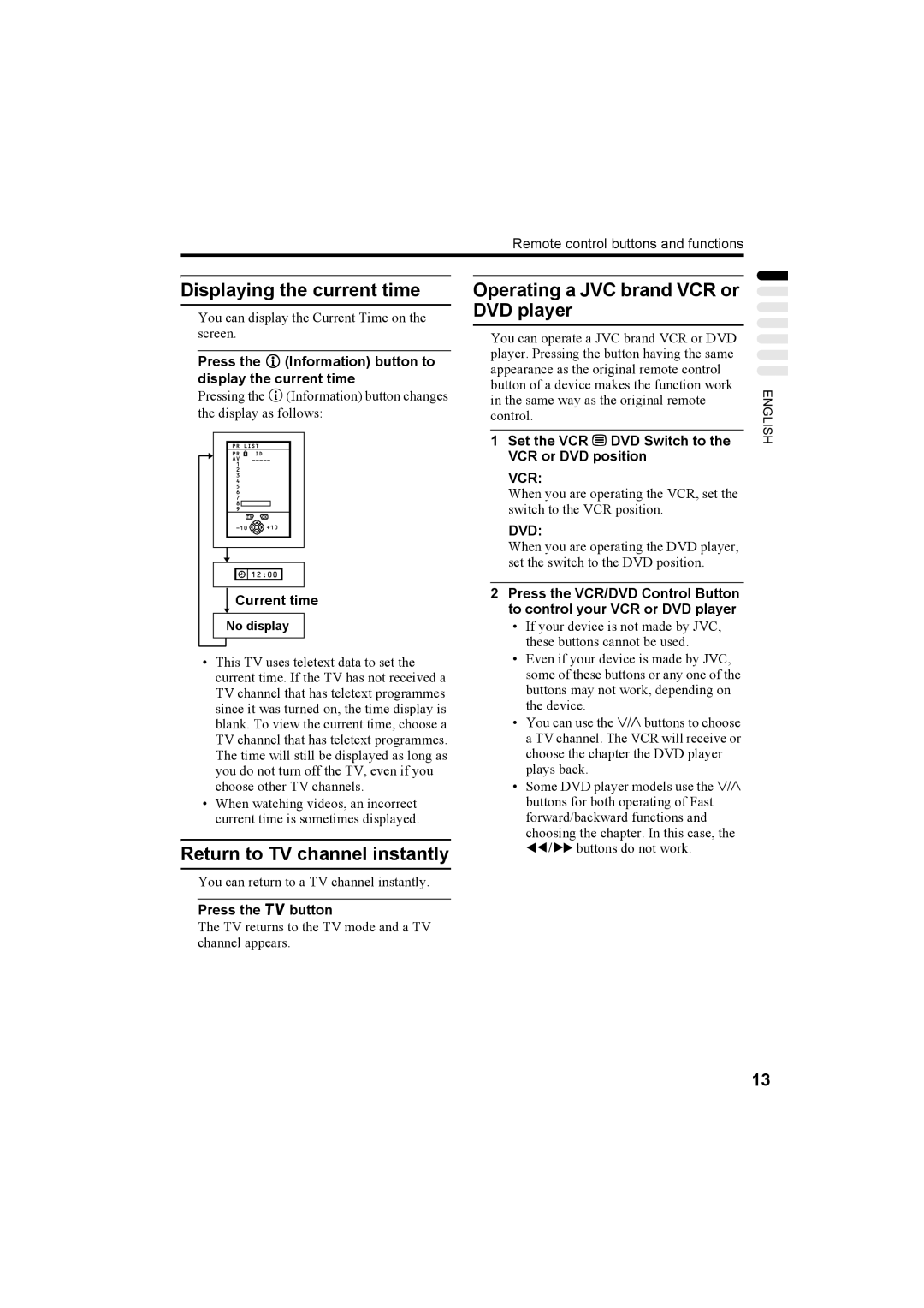 JVC AV-32R370KE, AV-28R370KE specifications Displaying the current time, Set the VCR P DVD Switch to the VCR or DVD position 