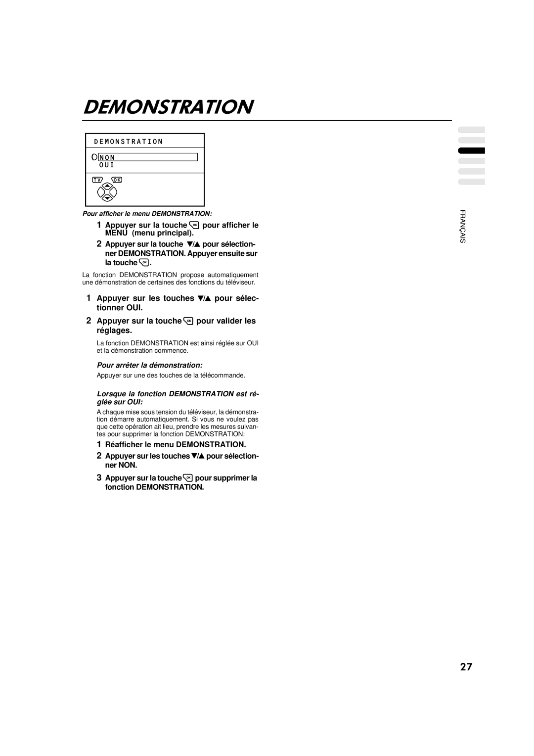 JVC AV-32WFT1EP, AV-28WFT1EP manual Pour arrêter la démonstration, Lorsque la fonction Demonstration est ré- glée sur OUI 