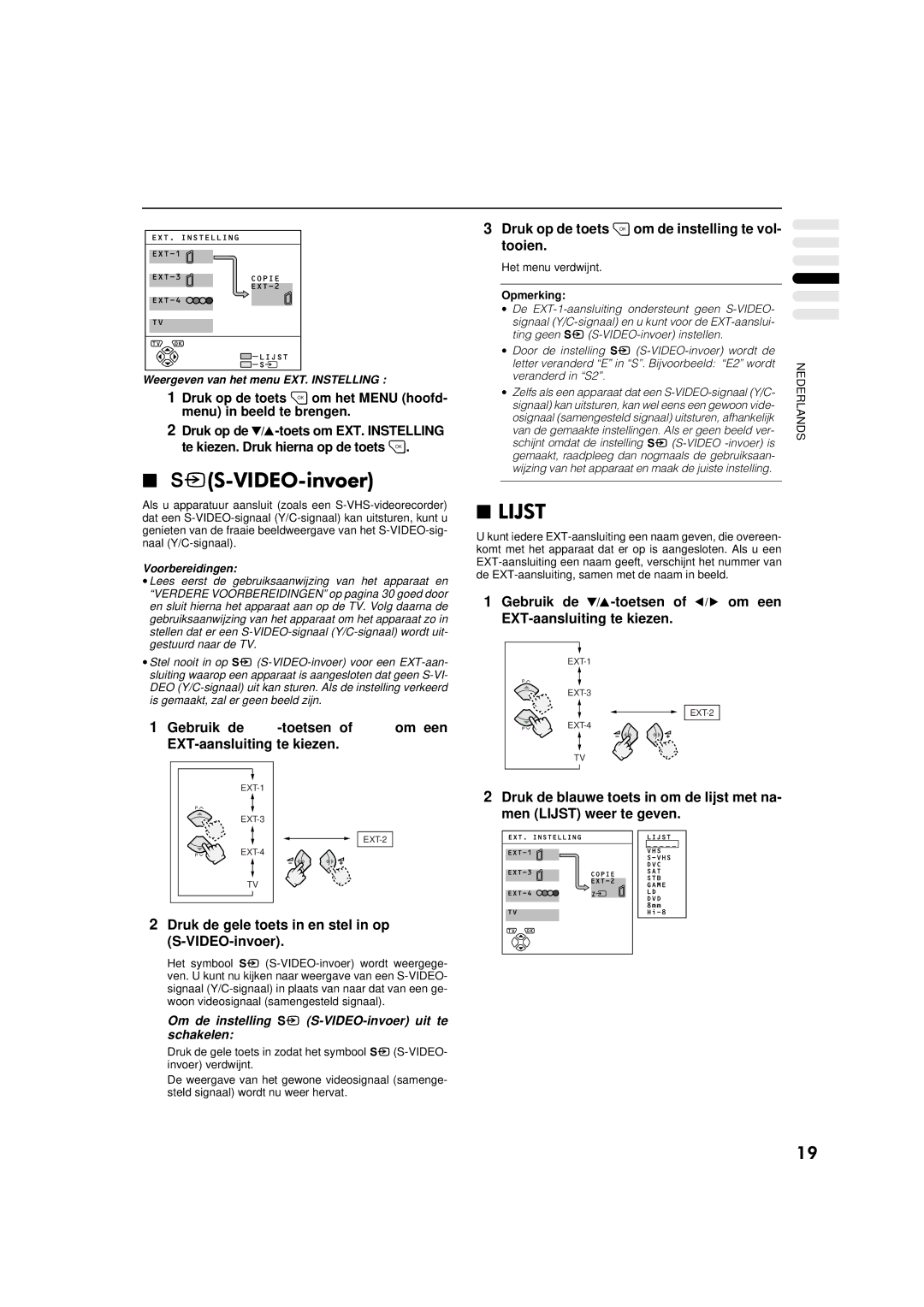 JVC AV-32WFT1EP, AV-28WFT1EP manual Gebruik de -toetsen of om een EXT-aansluiting te kiezen, Voorbereidingen 