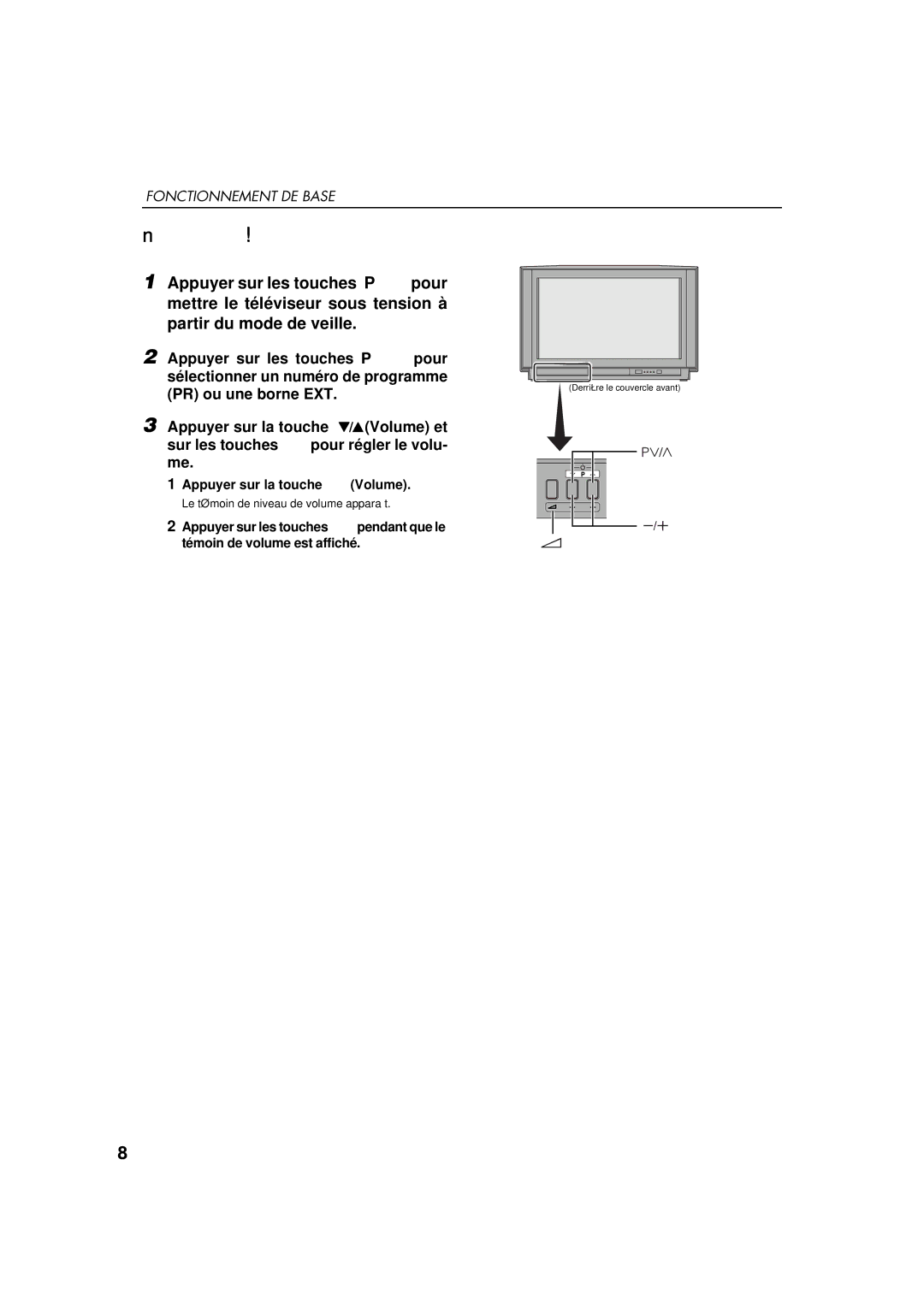 JVC AV-32WFT1EP, AV-28WFT1EP manual Appuyer sur la touche Volume 