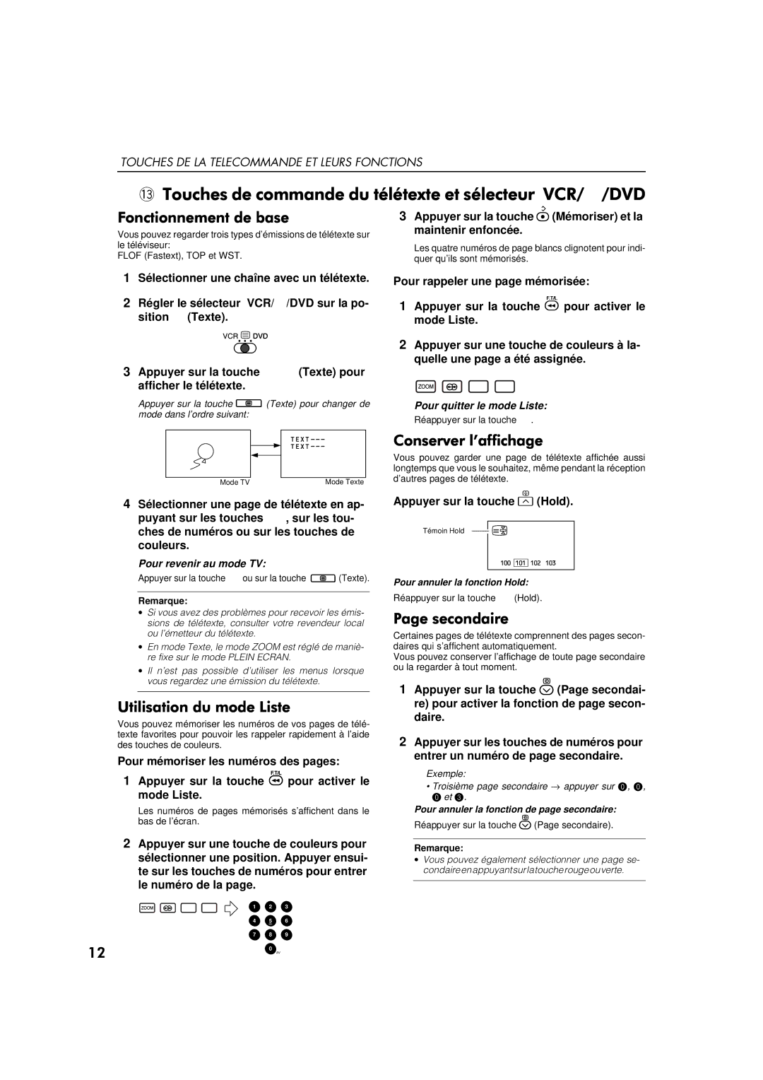 JVC AV-32WFT1EP, AV-28WFT1EP 00#, Appuyer sur la touche Mémoriser et la maintenir enfoncée, Appuyer sur la touche Hold 