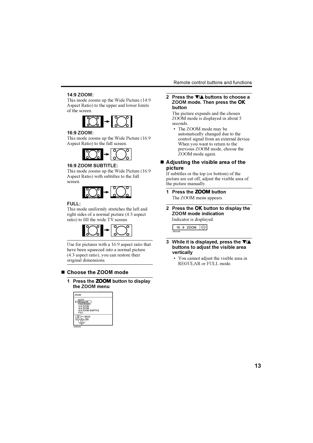 JVC AV-32X4BA manual „ Choose the Zoom mode, „ Adjusting the visible area of the picture, Zoom Subtitle, Full 