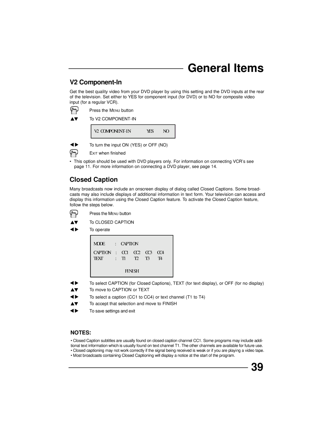 JVC AV 32D502, AV 36D202 V2 Component-In, Closed Caption, V2 COMPONENT-IN YES no, Mode Caption Caption CC1 CC2 CC3 CC4 