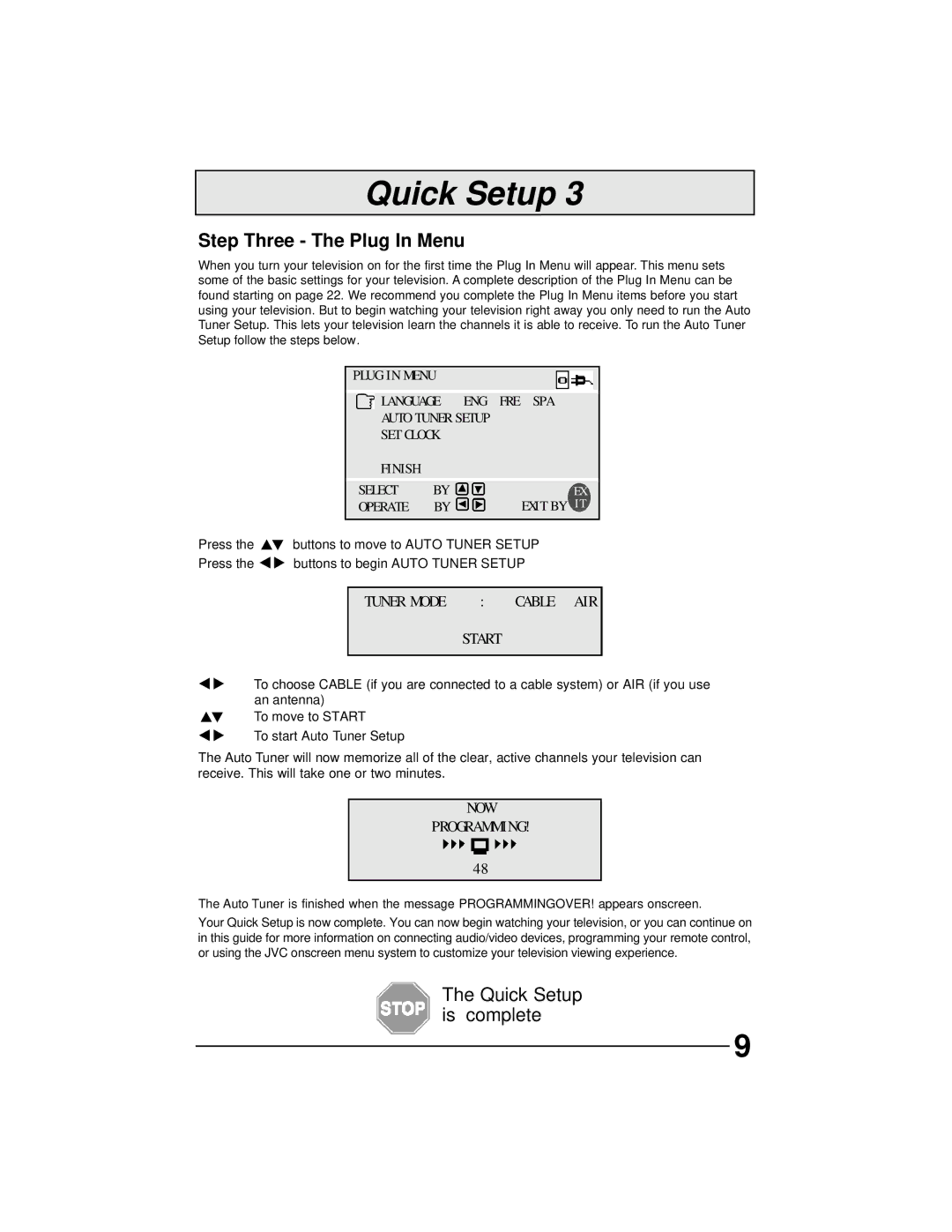 JVC AV 36D302, AV 36D202, AV 36D502, AV 32D302, AV 32D502, AV 27D502 Step Three The Plug In Menu, Tuner Mode Cable AIR Start 