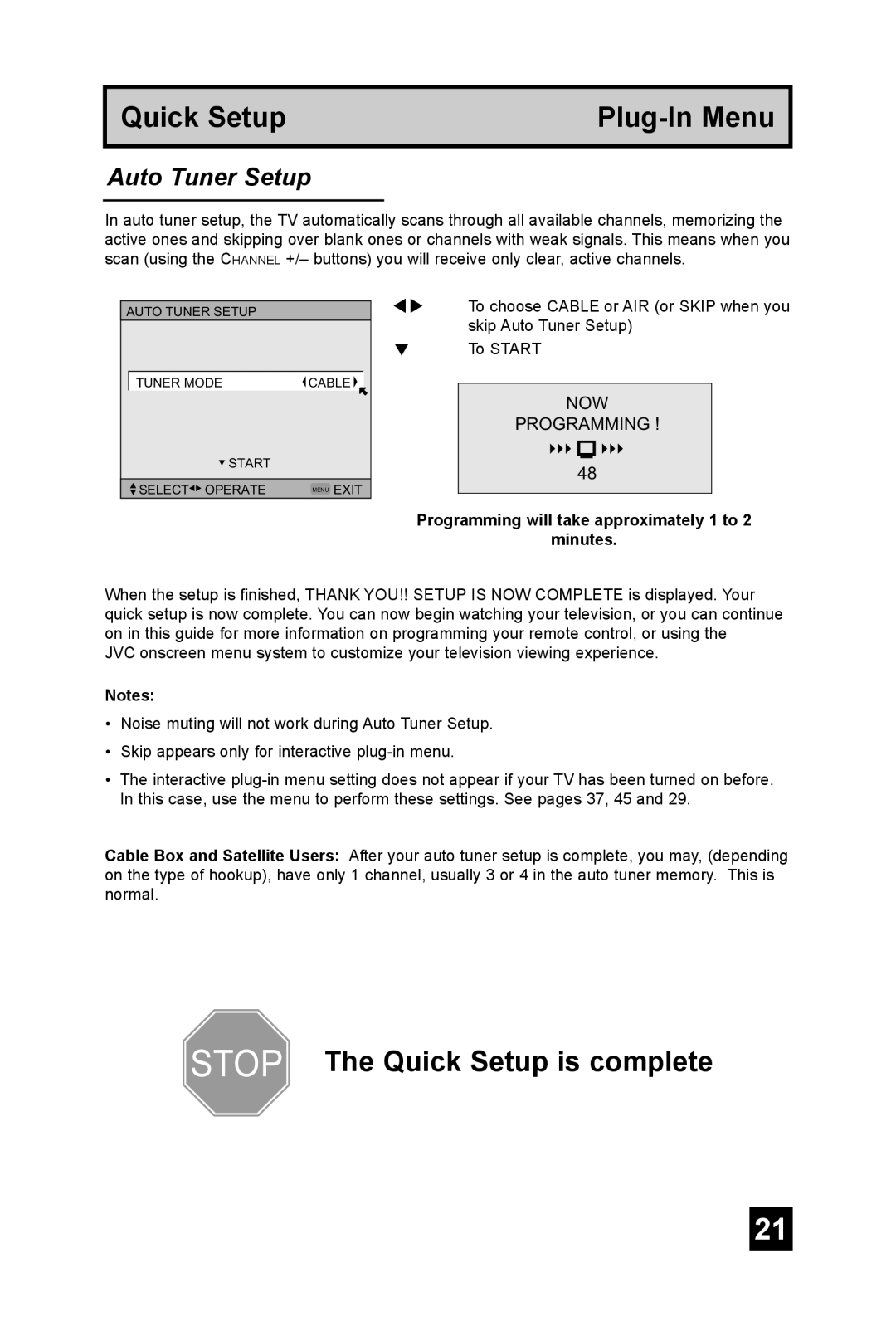 JVC AV 32DF74, AV 36DF74 manual Auto Tuner Setup, Programming will take approximately 1 to Minutes 