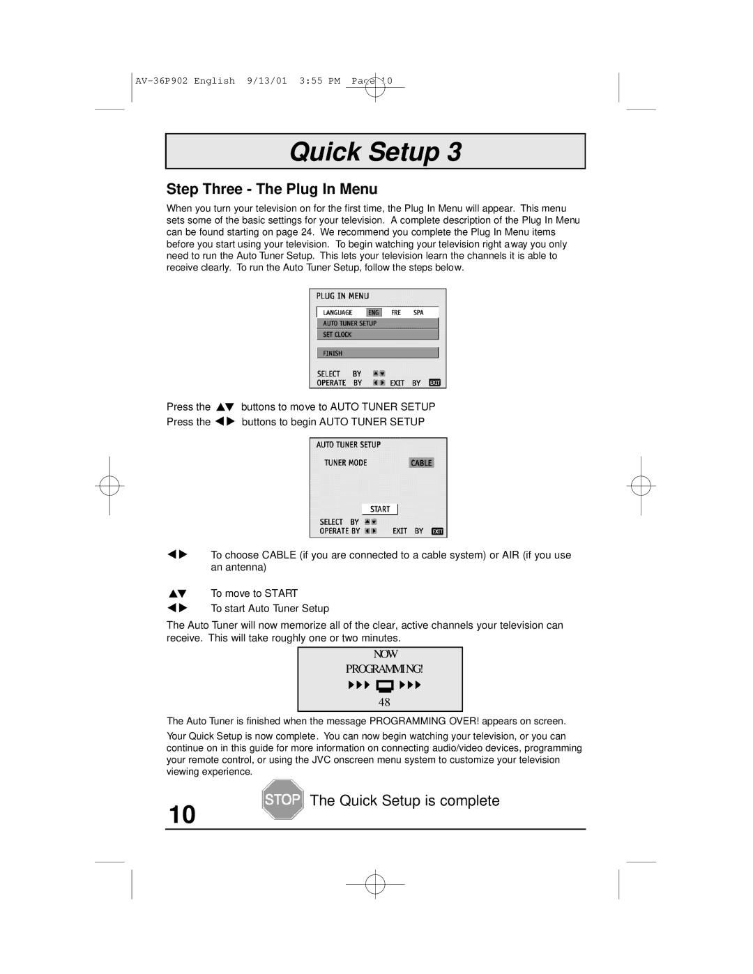 JVC AV-36P902 manual Step Three The Plug In Menu, NOW Programming 