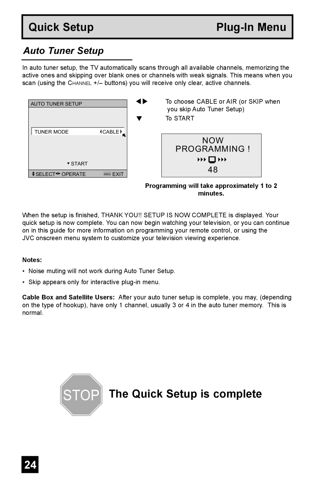 JVC AV-48WP55, AV-65WP55, AV-56WP55 manual Auto Tuner Setup, Programming will take approximately 1 to Minutes 