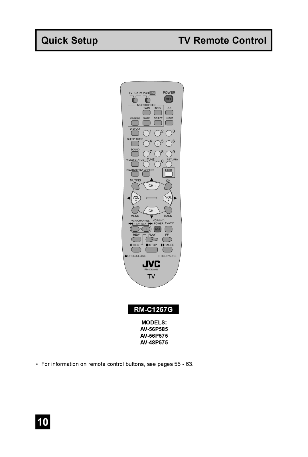 JVC AV 48P575, AV 56P575, AV-56P585 manual Quick Setup TV Remote Control, RM-C1257G 