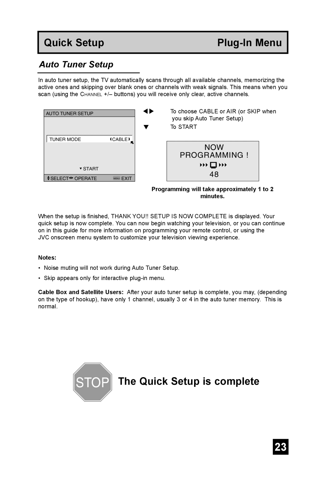 JVC AV-56P585, AV 56P575, AV 48P575 manual Auto Tuner Setup, Programming will take approximately 1 to Minutes 